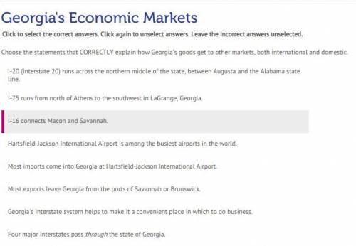 Georgia's Economic Markets Click to select the correct answers. Click again to unselect answers. Le