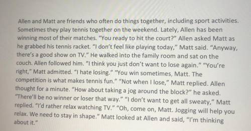 1.What does Allen like about being physically active?

2.What does Matt like-and not like-about ph