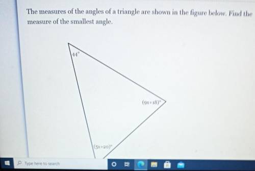 the measures of the angles of a triangle are shown in the figure below. find the measure of the sma