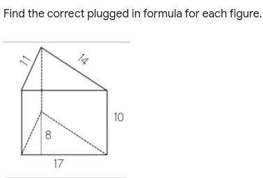 Find the correct plugged in formula for each figure. *