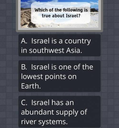 Help&EXPLAIN 
Which of the following is true about Israel