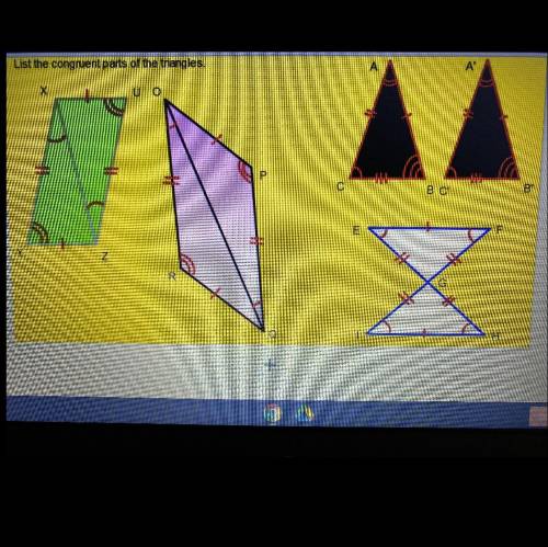 List the congruent parts of the triangles.
please help