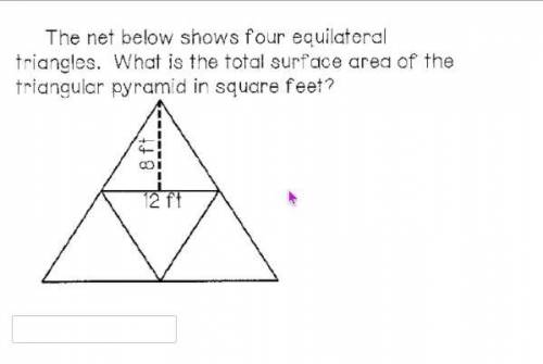 The net below shows four equilateral triangles. What is the total surface area of the triangular py