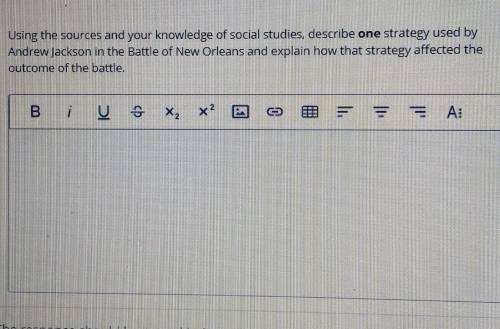 Using the sources and your knowledge of social studies, describe one strategy used by Andrew Jackso