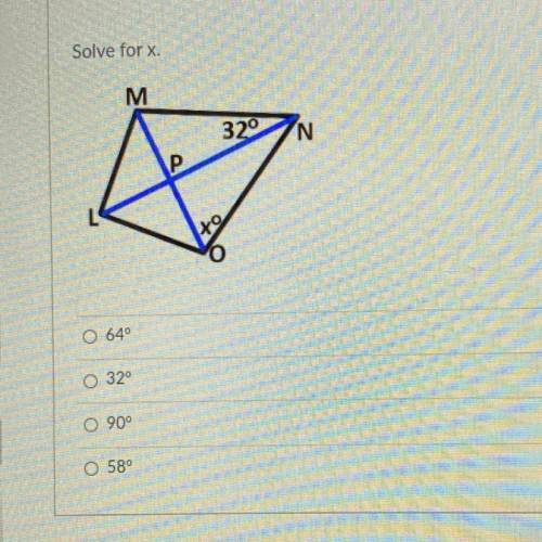 Solve for x
angle given: 32
answer choices
-64
-32
-90
-58