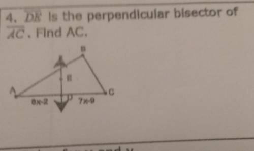DE is the perpendicular bisector of AC. Find AC​