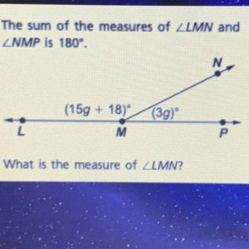 The sum of the measures of LMN and NMP is 180. what is the measure of LMN