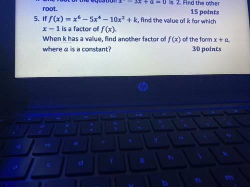 If f(x) = x^6 - 5x^4- 10x^2 + k, find the value of k for which

x - 1 is a factor of f(x).
When k