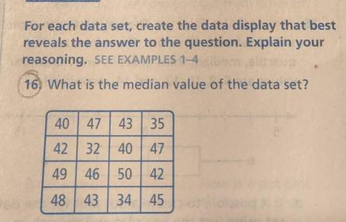 For each data set, create the data display that best reveals the answer to the question. Explain yo