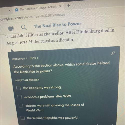 According to the section above, which social factor helped
the Nazis rise to power?