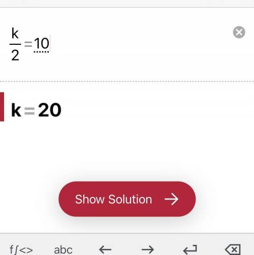 Which value of k makes the equation k\2 =10