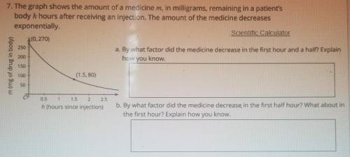 7The graph shows the amount of a medicine m, in milligrams, remaining in a patient's

body h hours