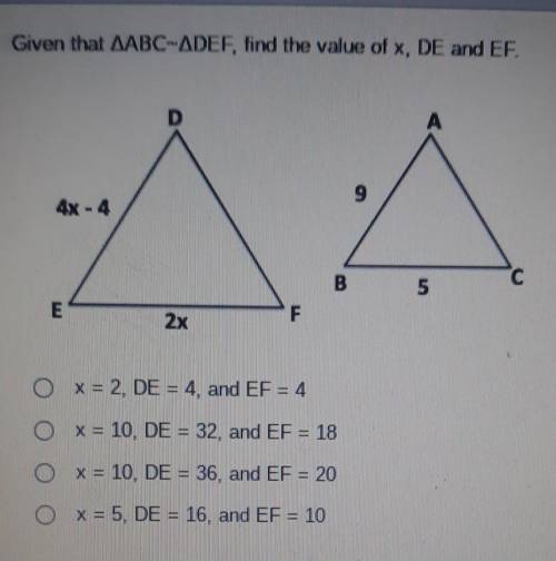 Given that ABC ~ DEF, find the value of x, DE and EF​