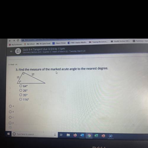 PLS HELP DUE ASAP

Find <Х. Find the measure of the marked acute angle to the nearest degree.
A