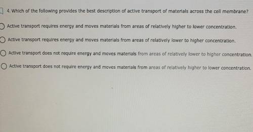 which of the following provides the best description of active transport of materials across the ce