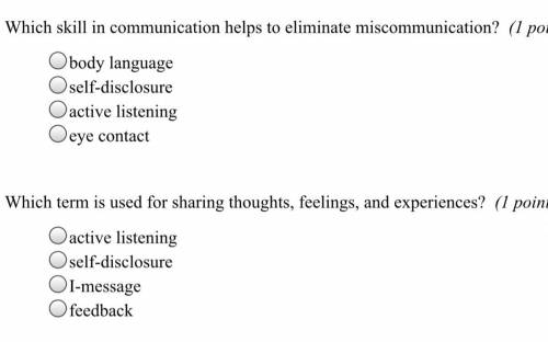 1Which skill in communication helps to eliminate miscommunication?

2Which term is used for sharin