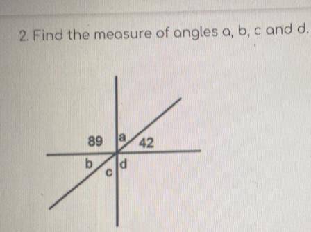 Find the measure of angles a, b, c, and d. I’m confused lol
