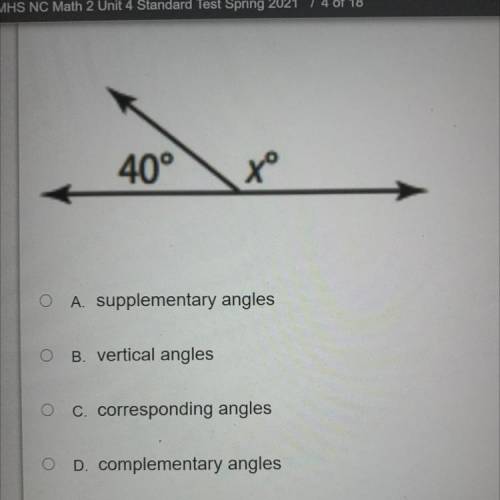 Can someone tell me what type of angle this is?

A: Supplementary angles
B: Vertical angels
C: Cor