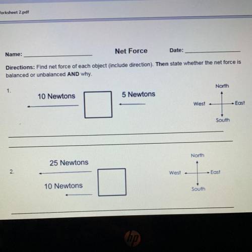 Directions: Find net force of each object (include direction). Then state whether the net force is