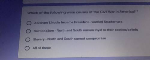 Which of the following were causes of the civil war in America?