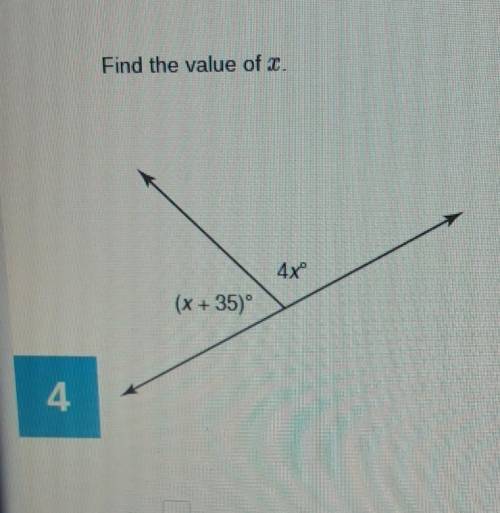 Find the value of x. (x+35)° 4x°​
