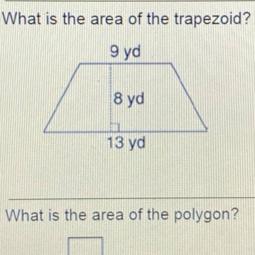 What is the area of the trapezoid?
9 yd
8 yd
13 yd