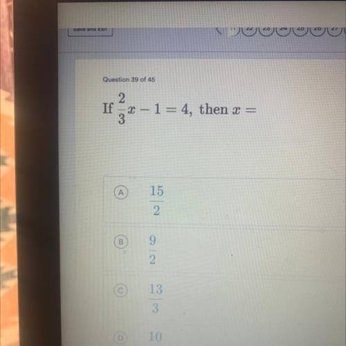 2
If = X – 1= 4, then x =
x – ,
3