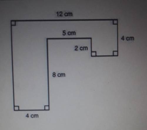 All the angles in the figure are right angles and lengths are measured in centimeters. 12 cm 5 cm 4