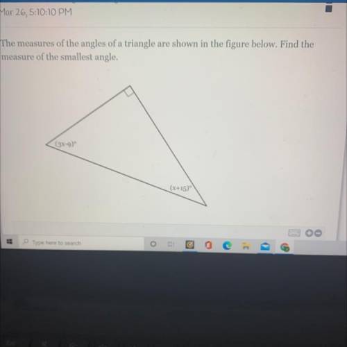 I NEED HELP FAST PLEASE! The measures of the angles of a triangle are shown in the figure below. Fi