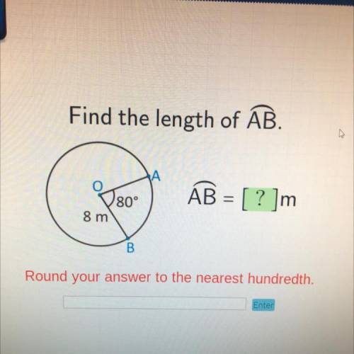 Find the length of AB.

A
580
AB = [ ? ]m
80°
8 m
B
Round your answer to the nearest hundredth.