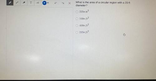 Please help and how would I draw it ?

What is the area of a circular region with a 20-ft
diameter