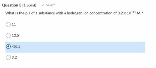 CHEM QUESTION What is the pH of a substance with a hydrogen ion concentration...