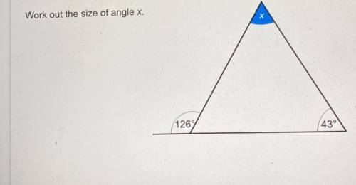 Work out the size of angle x.
126°
43°