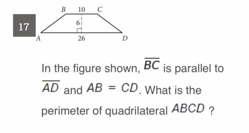 In the figure shown, BC is parallel to

AD and AB =
AB = CD. What is the
perimeter of quadrilatera