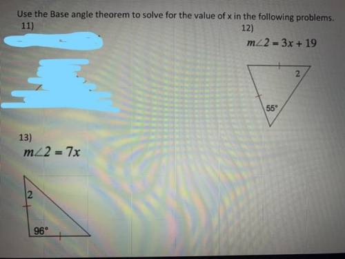Use the base angle theorem to solve for the value of x in the following problems.