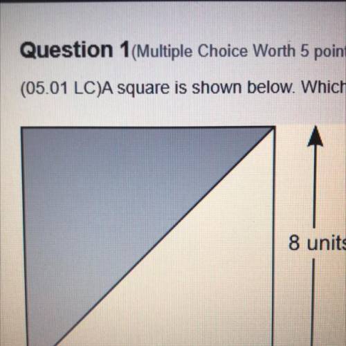 (05.01 LC)A square is shown below. Which

expression can be used to find the area, in square units