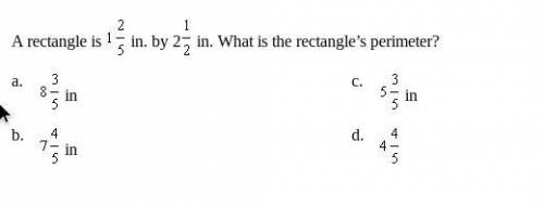 A rectangle is 1 2/5 in. by 2 1/2 in. What is the rectangle’s perimeter?