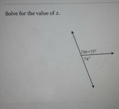 Solve for the value of z​