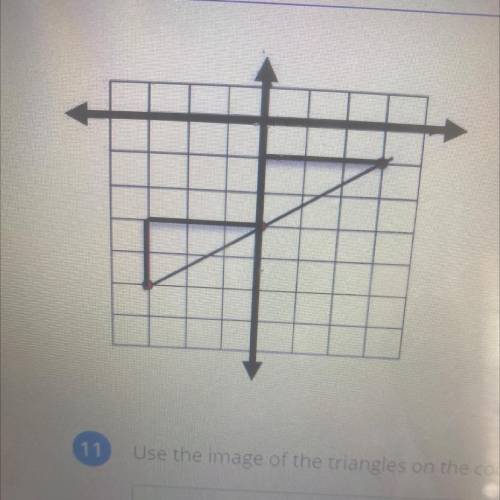 Use the image of the triangles on the coordinate plane abobe to find the slope of the line.