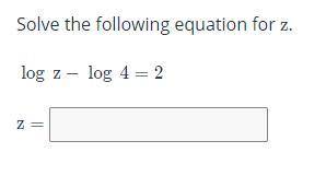 Solve the following equation for z.