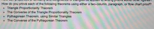 How do you prove each of the following theorem's using either a two-column, paragraph, or flow char