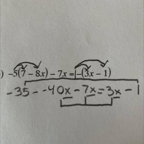 Solve each equation: -5(7-8x)-7x=-(3x+1)
