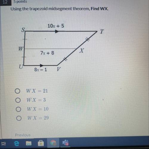 Using the trapezoid midsegment theorem find wx