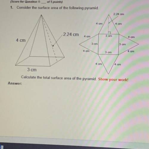 1. Consider the surface area of the following pyramid.

Calculate the total surface area of the py