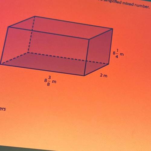 Find the volume of the rectangular prism express your answer as a simple slide mixed number