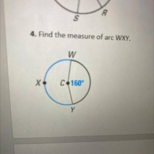 4. Find the measure of arc WXY.