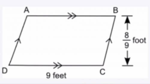 A parallelogram is shown below:

A parallelogram ABCD is shown with DC equal to 9 feet and the per