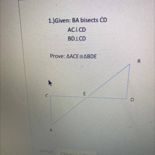 1.)Given: BA bisects CD
AC I CD
BD I CD
Prove: ACE ADE