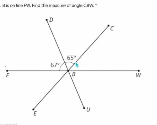 B is on line FW. Find the measure of angle CBW.