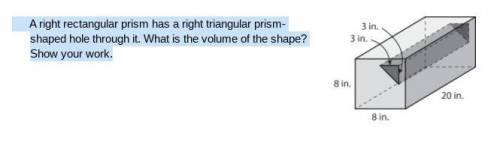A right rectangular prism has a right triangular prism-shaped hole through it. What is the volume o